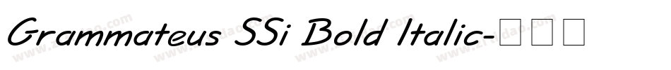 Grammateus SSi Bold Italic字体转换
